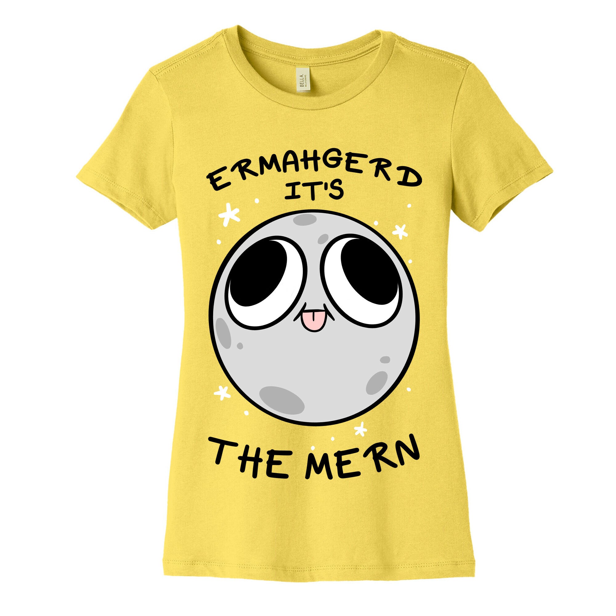 Ermahgerd It's The Mern Women's Cotton Tee